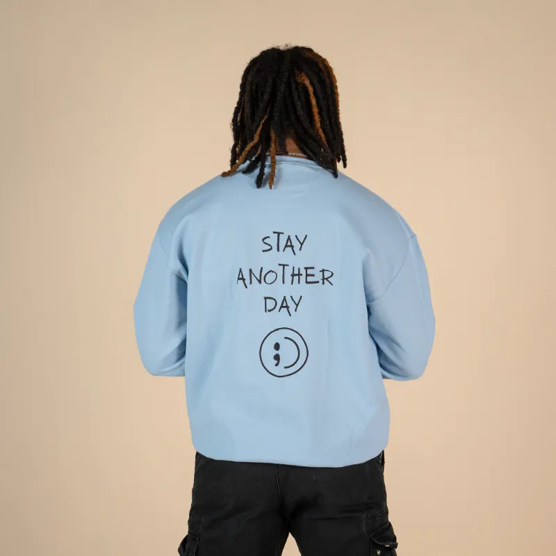 Stay Another Day stay another day hoodie