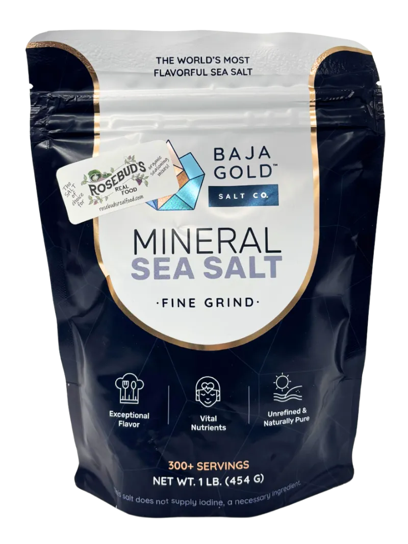 Rosebud's Real Food Baja Gold sea salt in a bag or container