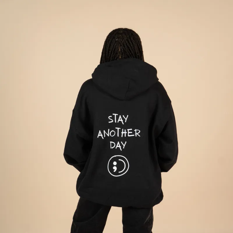Stay Another Day stay sober hoodie